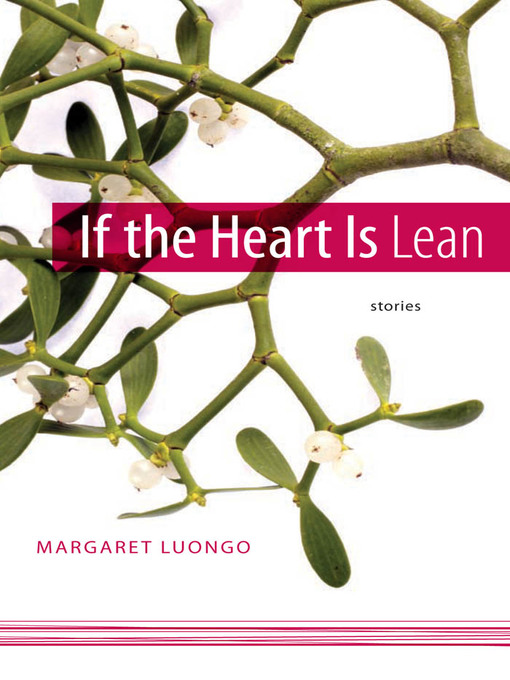 Title details for If the Heart Is Lean by Margaret Luongo - Available